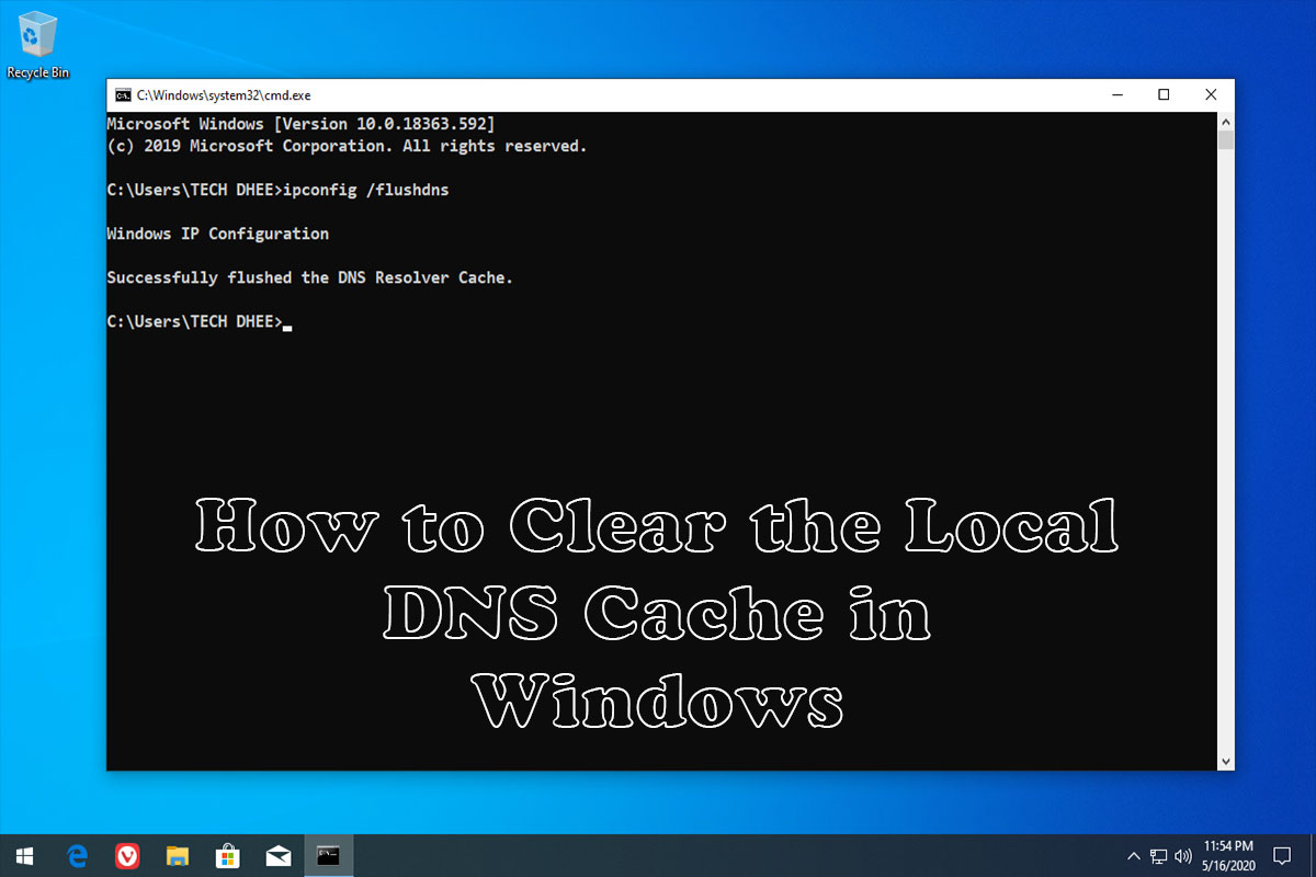 Clear the Local DNS Cache in Windows