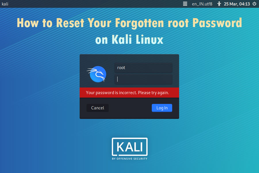 How to Reset root passwords on Kali Linux 2022.4